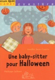 Amélie Sarn-Cantin - Une baby-sitter pour Halloween.