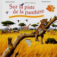 Stéphane Frattini et Marcelle Geneste - Sur la piste de la panthère. 1 CD audio