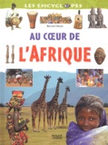 Bernard Nantet - Au coeur de l'Afrique.