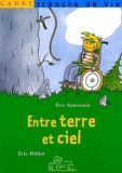 Eric Sanvoisin - Entre terre et ciel.