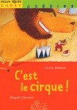 Cécile Bidault et Magali Clavelet - C'est le cirque !.