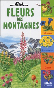 Frédéric Lisak et Nathalie Locoste - Fleurs des montagnes.