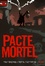 Tony Bradman et Martin Chatterton - Mort de peur Tome 1 : Pacte mortel.