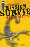 Simon Chapman et Nicolas Hubesch - Mission Survie dans le désert.