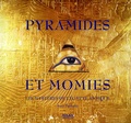 Joyce Tyldesley - Pyramides et momies - Les mystères de l'Egypte antique.