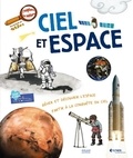 Natacha Fradin et Sophie Lebot - Ciel et espace.