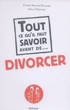 Claude Siguier-Poulhiès et Joëlle Porcher - Divorcer.