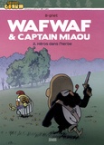  B-Gnet - Wafwaf & Captain Miaou Tome 2 : Héros dans l'herbe.
