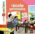 Pascale Hédelin et Nathalie Desforges - L'école primaire.