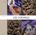 Nicolas Martelle et Igor Davin - Les Vikings.