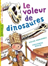 Gérard Moncomble - Félix File Filou, Tome 06 - Le voleur de dinosaures.