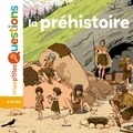 Jean-Emmanuel Vermot-Desroches et Natacha Scheidhauer-Fradin - La préhistoire.