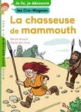 Benoît Broyart et Pierre Van Hove - La chasseuse de mammouths.