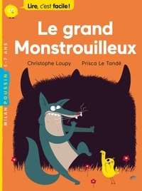 Christophe Loupy - Le grand Monstrouilleux.