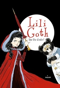 Chris Riddell - Lili Goth, Tome 02 - Une fête d'enfer.