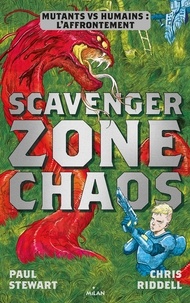 Chris Riddell et Paul Stewart - Scavenger , Tome 02 - Zone chaos.