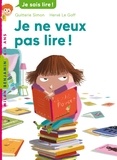 Hervé Le Goff et Quitterie Simon - Je ne veux pas lire !.