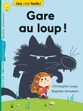 Christophe Loupy - Gare au loup !.