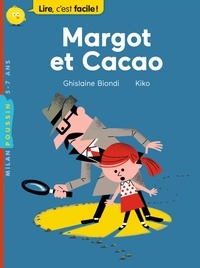 Ghislaine Biondi - Margot et cacao NE.