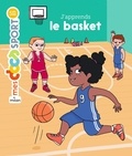 Emmanuelle Ousset et Anne-Olivia Messana - J'apprends le basket.
