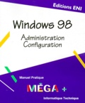  Anonyme - Windows 98. Administration,Configuration.