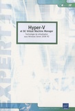 Jean-François Apréa - Hyper-V et SC Virtual Machine Manager - Technologie de virtualisation sous Windows Server 2008 R2.