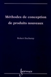 Robert Duchamp - Méthodes de conception de produits nouveaux.
