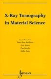 Gilles Peix et José Baruchel - X-Ray Tomography In Material Science.