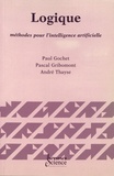 Paul Gochet et Pascal Gribomont - Logique - Volume 3, Méthodes pour l'intelligence artificielle.