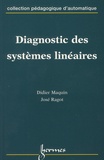 Didier Maquin et José Ragot - Diagnostic des systèmes linéaires.