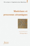 Philippe Boch - Materiaux Et Processus Ceramiques.