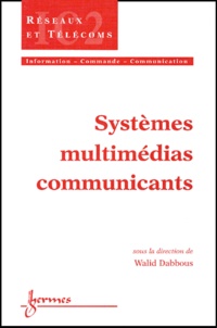 Walid Dabbous - Systemes Multimedias Communicants.