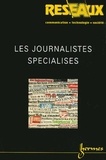  Hermes science publications - Réseaux N° 111 : Les journalistes spécialisés.