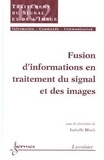  Bloch - fusion d'informations en traitement du signal et des images.