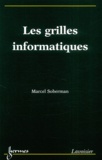 Marcel Soberman - Les Grilles Informatiques.