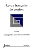  Hermes - Revue française de gestion N° 142 Janvier-février 2003 : Manager les activités culturelles.