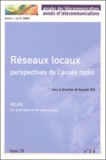 Hossam Afifi - Annales des télécommunications : Annals of telecommunications Tome 58, N° 3-4 Mars : Réseaux locaux - Perspectives de l'accès radio.
