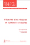 Ludovic Mé et Yves Deswarte - Sécurité des réseaux et systèmes répartis.