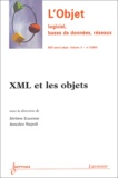 Jérôme Euzenat et Amedeo Napoli - Revue des Sciences et Technologies de l'Information Volume 9 - N° 3/2003 : L'objet: Logiciel, bases de données, réseaux - XML et les objets.