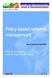 Guy Pujolle - Policy-based network management : maitrise des reseaux, controle et gestion par règles.