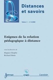 Hugues Choplin - Distances et savoirs Volume 2 N° 2-3/2004 : Enigmes de la relation pédagogique à distance.