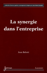 Jean Belotti - La synergie dans l'entreprise.