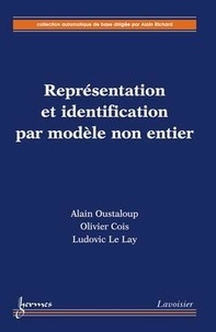 Alain Oustaloup - Représentation et identification par modèle non-entier.