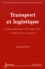 Jacques Pons - Transport et logistique - Maillons déterminants de la Supply Chain.