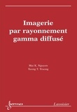 Minh Kiên Nguyen - Imagerie par rayonnement Gamma diffuse.