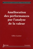 Gilles Lasnier - Amélioration des performances par l'analyse de la valeur.