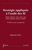 Alphonse Carlier - Stratégie appliquée à l'audit des SI - Ossad, Merise, Axial, Mda, Uml, Idefo, Mehari, Melisa, Marion.