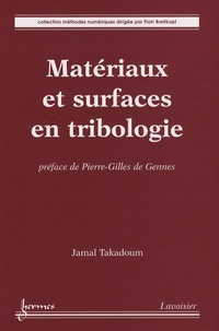 Jamal Takadoum - Matériaux et surfaces en tribologie.