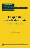 Yves Chaumette - La qualité au-delà des mots : perception par la couleur.