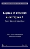 Jean-Claude Sabonnadière - Lignes et réseaux électriques - Tome 1, Lignes d'énergie électrique.